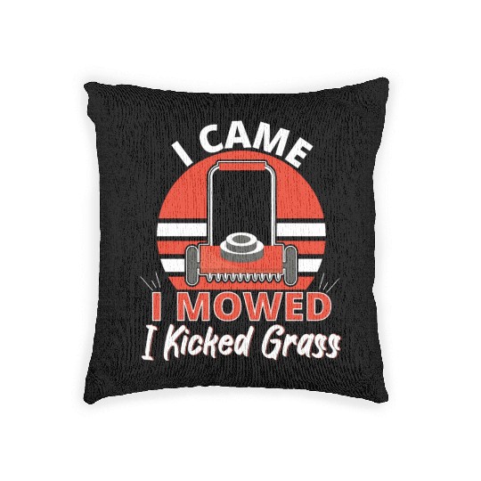 Came I Moved I Kicked Grass Woven Pillows