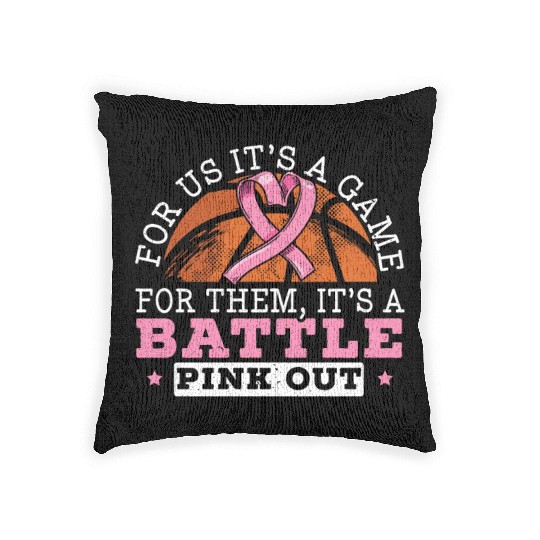 For Us It's A Game For Them It's A Battle Pink Out Woven Pillows