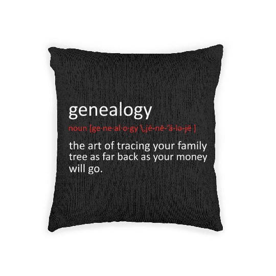 Funny Genealogy Genealogist Woven Pillows