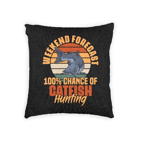 Weekend Forecast 100% Chance Funny Catfish Fishing Woven Pillows