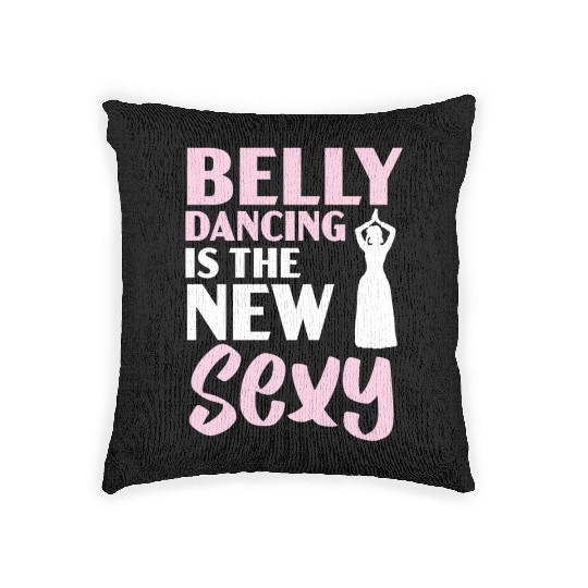 Belly Dancing Is The New Sexy Dance Belly Dancer Woven Pillows