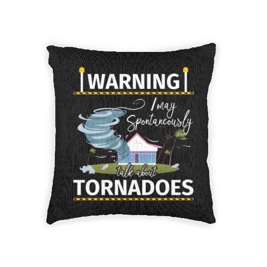 Warning Tornadoes Tornado Storm Chaser Woven Pillows