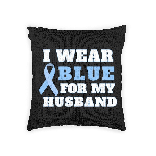I Wear Blue For My Husband Prostate Cancer Awarene Woven Pillows