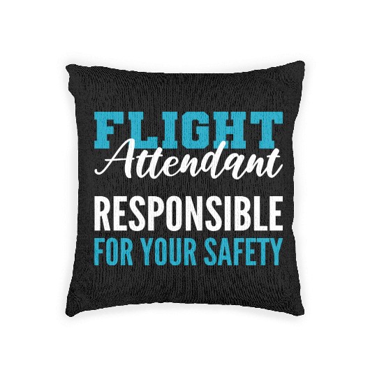 Responsible for Safety Cabin Crew Gift Woven Pillows