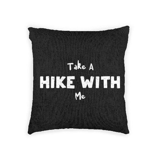 Take A Hike With Me - Hiking Woven Pillows