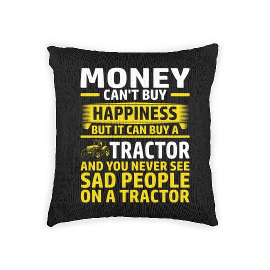 Tractor Farmer Funny Money Happiness Woven Pillows