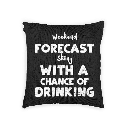 Weekend Forecast Skiing With A C... Woven Pillows