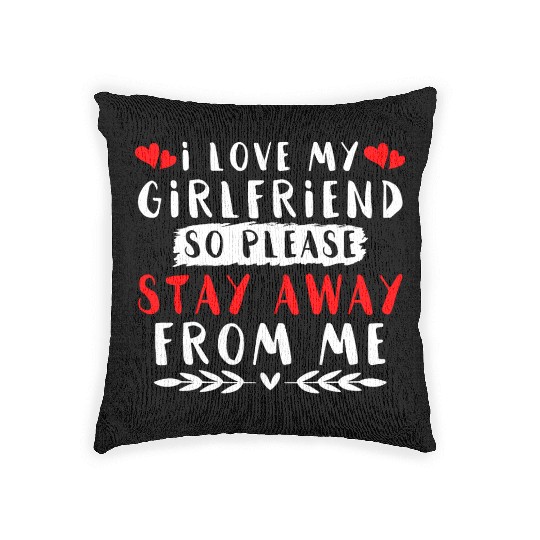 I Love My Girlfriend Woven Pillows