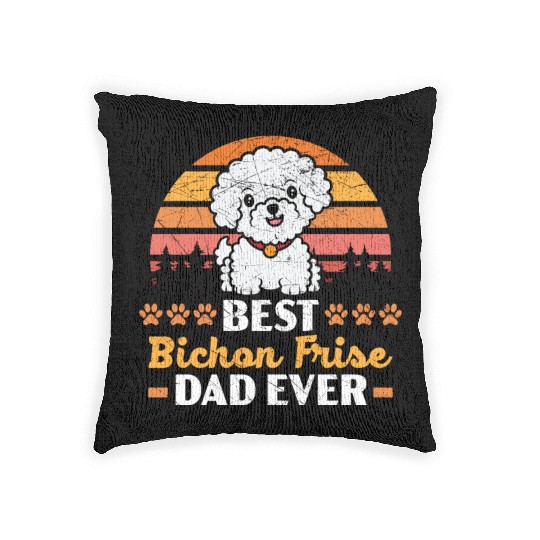 Best Bichon Frise Dad Ever Curly Hair Pup Puppy Woven Pillows