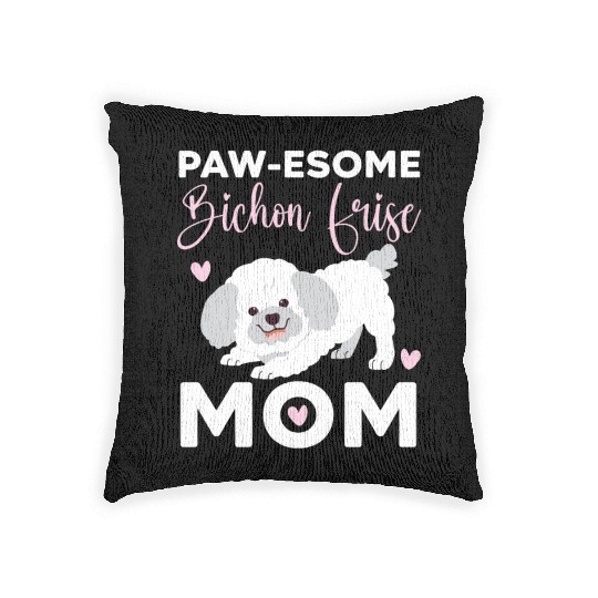 Pawesome Bichon Frise Mom Curly Hair Pup Puppy Woven Pillows