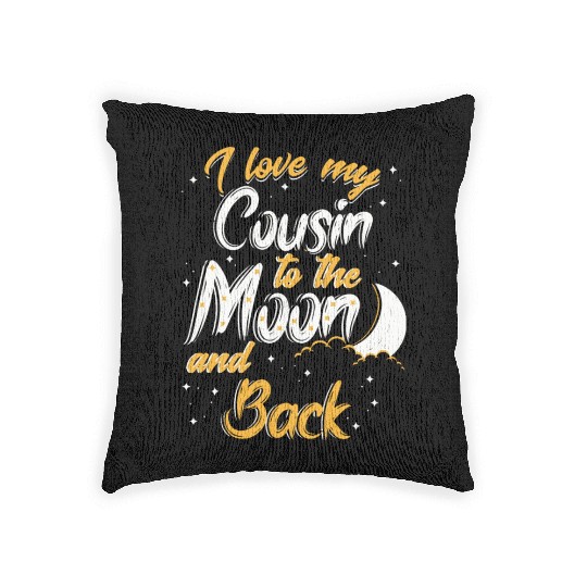 I love my cousin to the moon and back News Woven Pillows