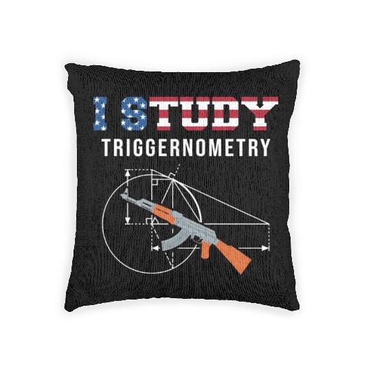 I Study Triggernometry - Gun Lover Woven Pillows