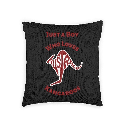 Just A Boy Who Loves Kangaroos Woven Pillows