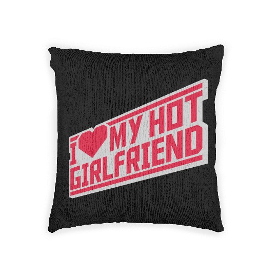 I love my girlfriend Woven Pillows
