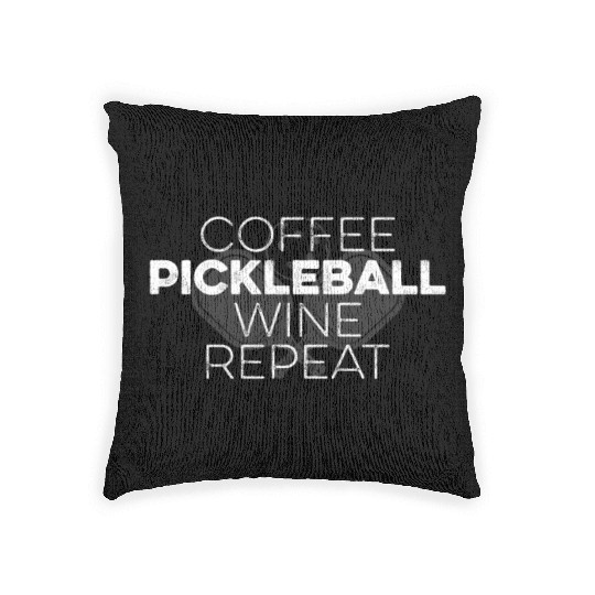 Funny Coffee Pickleball Wine Repeat Dink Sports Woven Pillows