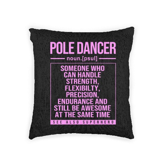 Pole Dancer Definition Funny Pole Dancing Woven Pillows
