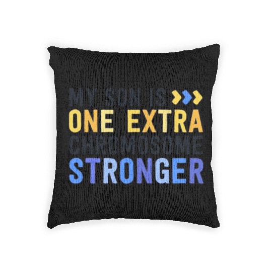 Family Down Syndrome Awareness My Son One Extra Woven Pillows