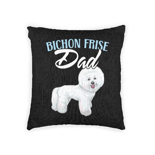 Bichon Frise Dad Dog Lover Dog Breeder Puppy Paw Woven Pillows