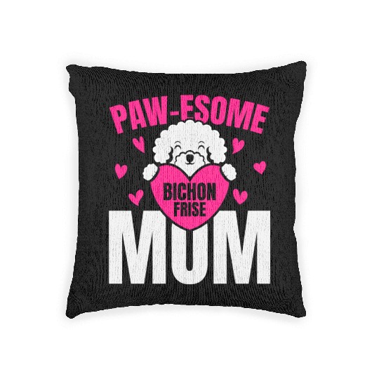 Pawesome Bichon Frise Mom Dog Lover Puppy Paw Love Woven Pillows