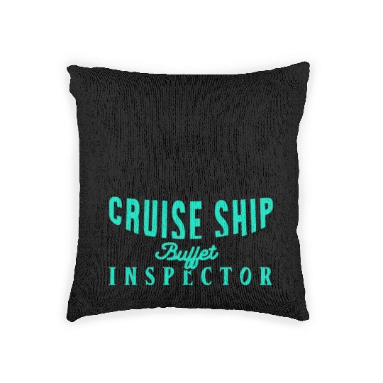 Funny Cruise Ship Buffet Inspector Partners Woven Pillows