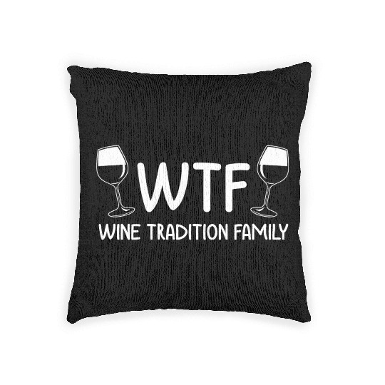 Christmas Wine Tradition Family WTF Funny Xmas Woven Pillows