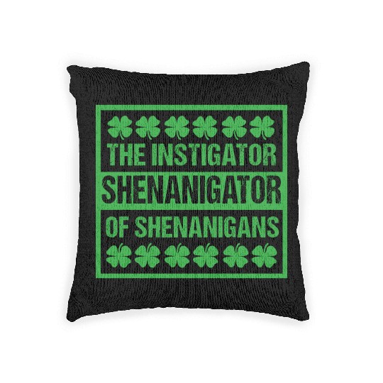 Funny Shenanigans St Patricks Day Shenanigator Woven Pillows