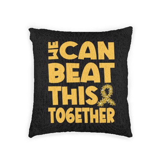 We Can Beat This Childhood Cancer Awareness Woven Pillows