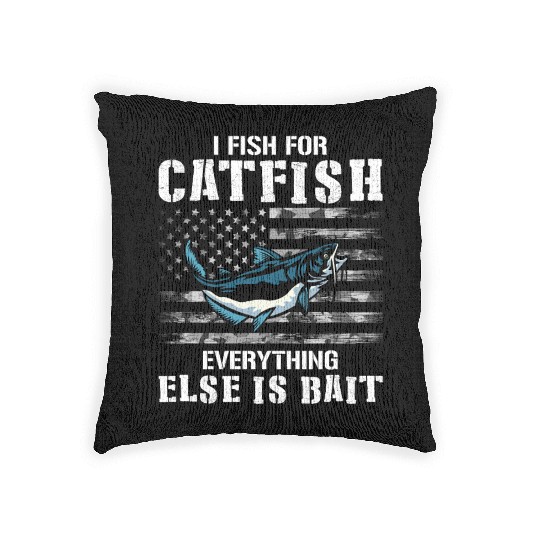 I Fish For Catfish Everything Else Is Bait - Wels Woven Pillows
