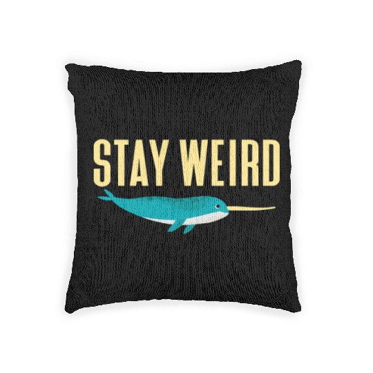 Stay Weird, Narwhal Woven Pillows