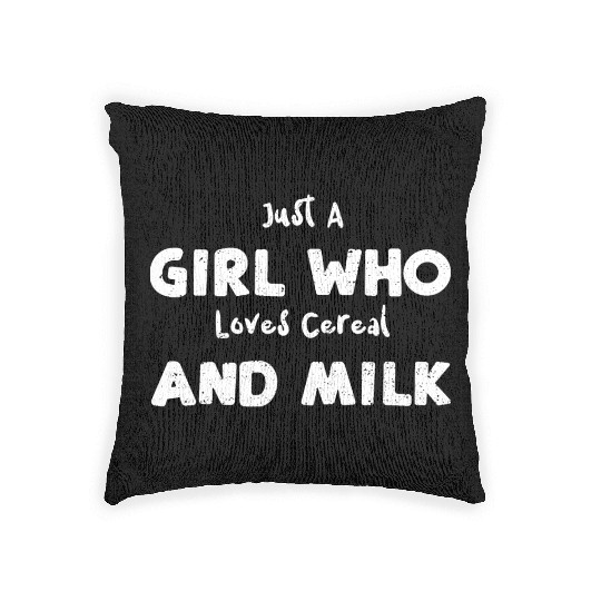 Just A Girl Who Loves Cereal And... Woven Pillows