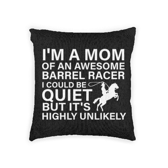 Barrel Racing Mom Barrel Racing Woven Pillows Rodeo Horse