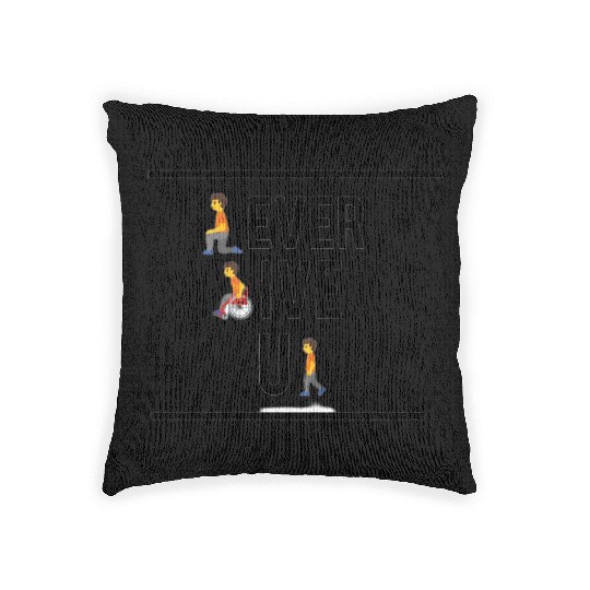 Never Give Up Woven Pillows