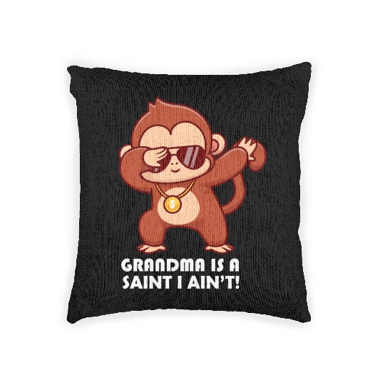 Grandma Is A Saint I Ain't! Grandpa Retired Senior Woven Pillows