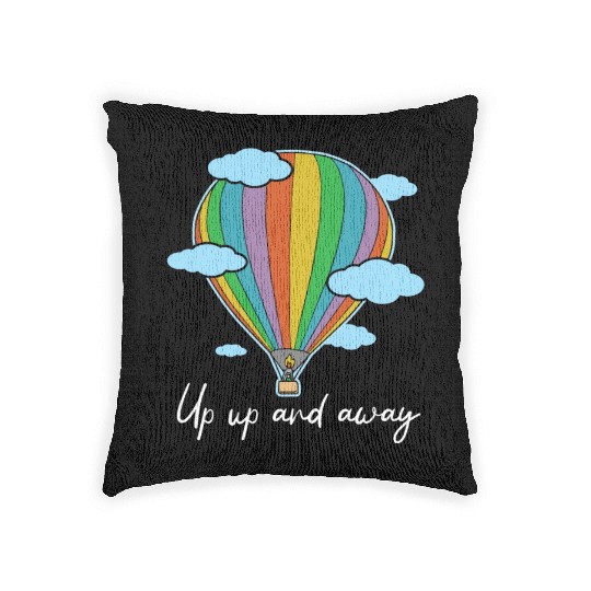 Up Up And Away Hot Air Balloon Lover Balloon Ride Woven Pillows