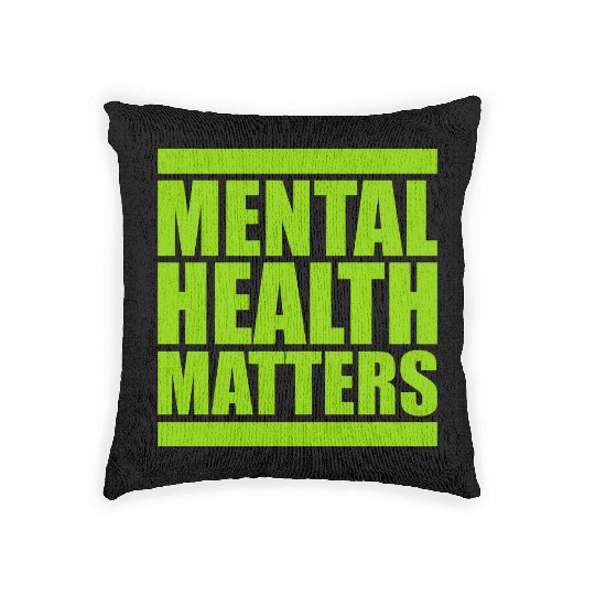 mental health matters quote Woven Pillows