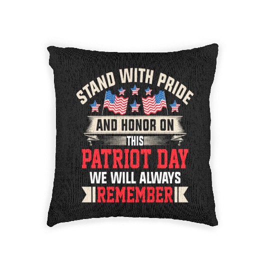Patriot Day We Will Always Remember Woven Pillows