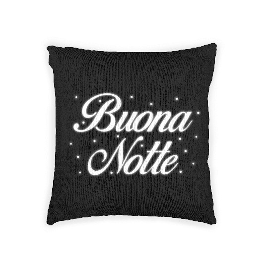 Buona Notte Italian Italian Good Night Woven Pillows