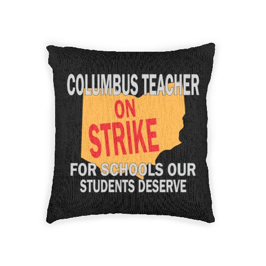 Columbus Ohio Schools Teacher Strike Woven Pillows