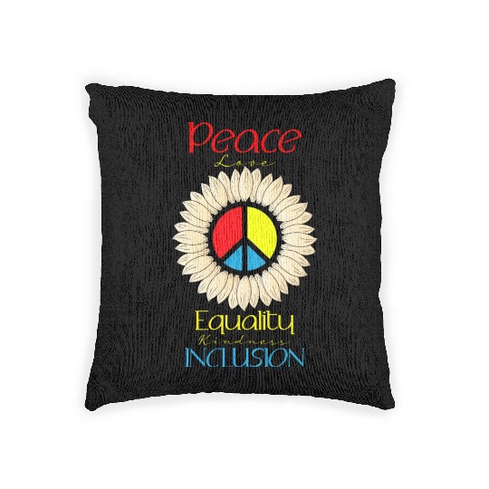 Peace Love Equality Kindness Inclusion Sunflower Woven Pillows