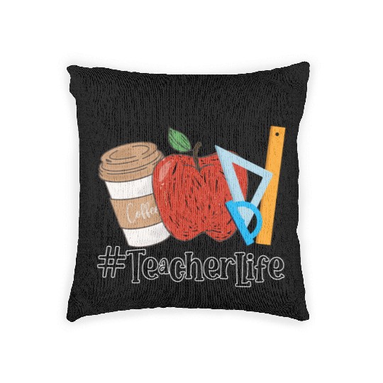 Teacher Life Woven Pillows, Teacher