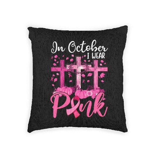 In October We Wear Pink Breast Cancer Awareness Woven Pillows