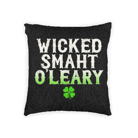 Wicked Smaht O'Leary Clan Boston Irish Slang Woven Pillows