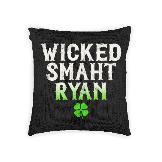 Wicked Smaht Ryan Clan Boston Irish Slang Woven Pillows