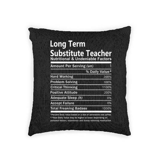 Long Term Substitute Teacher Woven Pillows - Nutritional