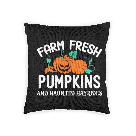 Farm Fresh Pumpkins And Haunted Hayrides Woven Pillows