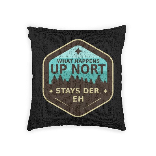 W Happens Up Nort Stays Der Upper Peninsula Michig Woven Pillows