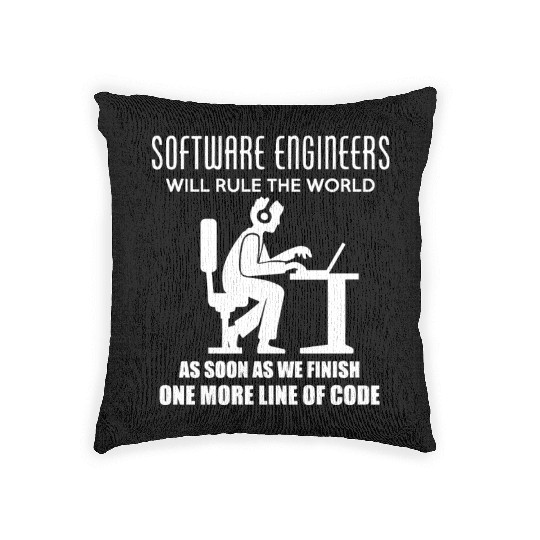 Software Engineers Will Rule The World Woven Pillows