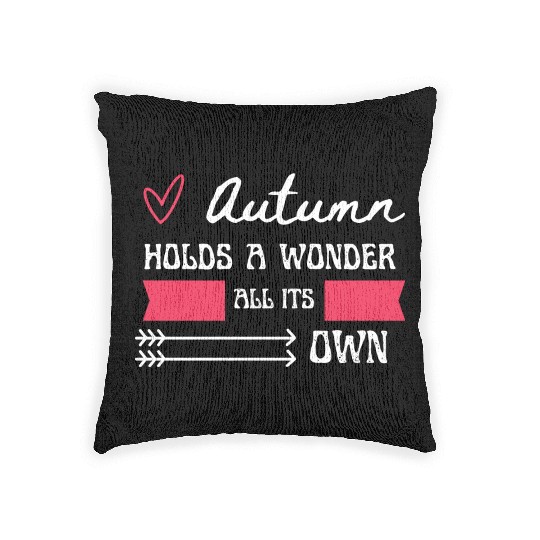 Autumn holds a wonder all its own Woven Pillows