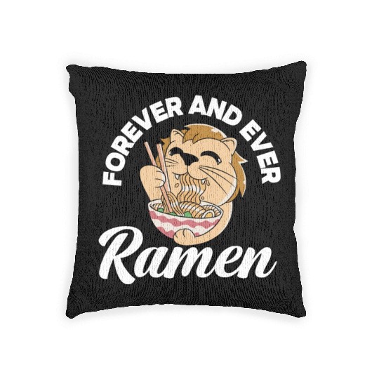 Forever And Ever Ramen Funny Ramen Lover Gift Woven Pillows