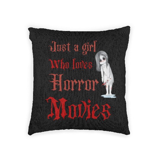 Just a girl who love horror movies, funny girl Woven Pillows
